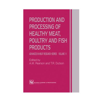 تولید و فرآوری سالم گوشت، طیور و فرآورده های ماهی