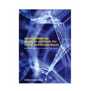 کتاب الکترونیک “روش‌های تحقیق نانوتکنولوژی برای مواد غذایی و محصولات زیستی، ویرایش اول”