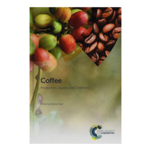 قهوه: تولید، کیفیت و شیمی