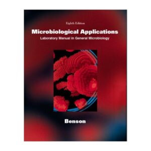 کتاب الکترونیک "کاربردهای میکروبیولوژی: راهنمای آزمایشگاهی در میکروبیولوژی عمومی"